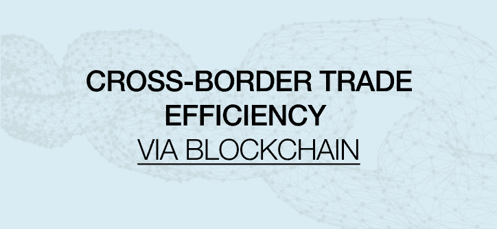 Cross-Border Trade Efficiency via Blockchain